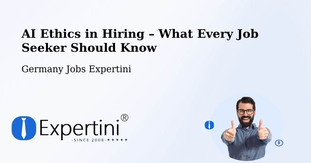 AI Ethics in Recruitment & Hiring – Wallenhorst - Wallenhorst, Germany Jobs Expertini