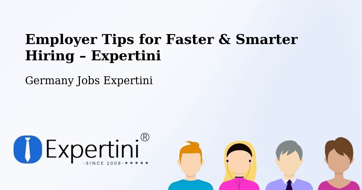 Employer Tips for Hiring & Recruitment – Wallenhorst - Wallenhorst, Germany Jobs Expertini