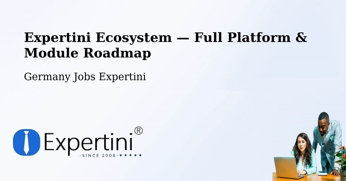 Expertini Ecosystem — Full Platform & Module Roadmap – Wallenhorst