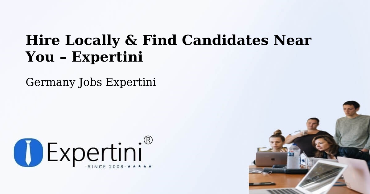 Hire Locally in Wallenhorst – Find Qualified Candidates Near You - Wallenhorst, Germany Jobs Expertini