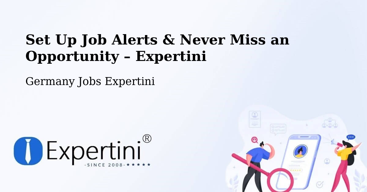 Job Alerts Guide – Get Notified About New Jobs in Wallenhorst - Wallenhorst, Germany Jobs Expertini