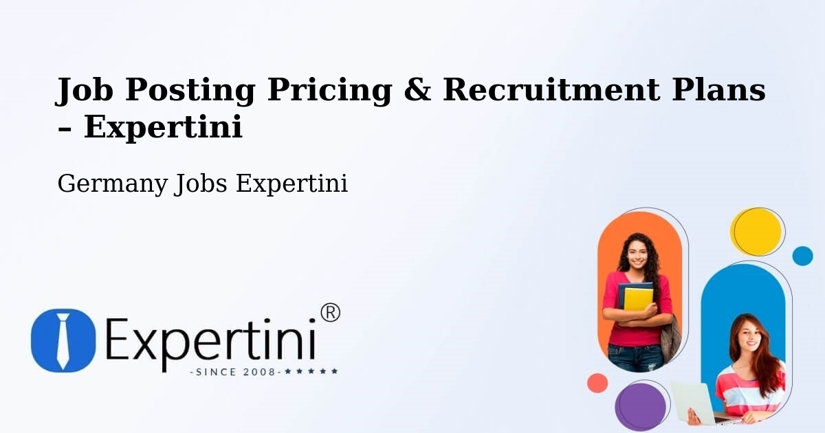 Job Posting Pricing & Recruitment Plans – Wallenhorst - Wallenhorst, Germany Jobs Expertini